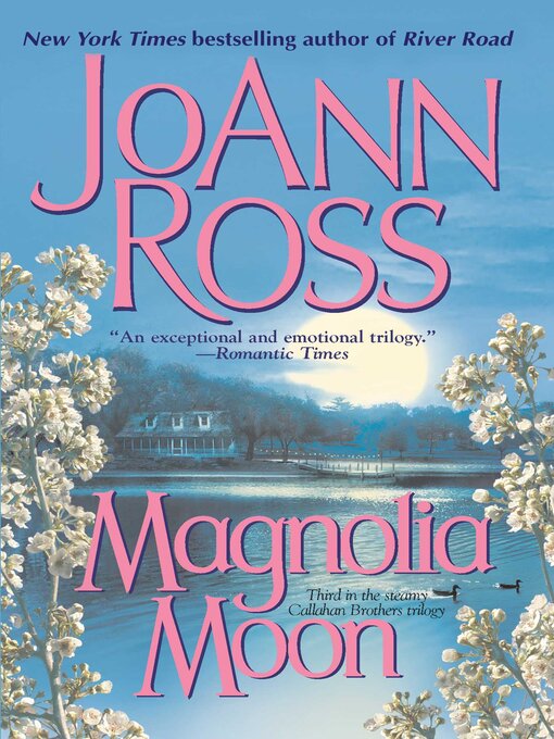 Title details for Magnolia Moon by JoAnn Ross - Wait list